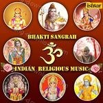 Bhakti Sangrah - Indian Religious Music - Nitin Mukesh Song Download